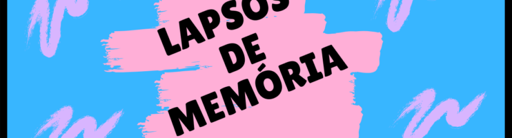 COMO EVITAR LAPSOS DE MEMÓRIA