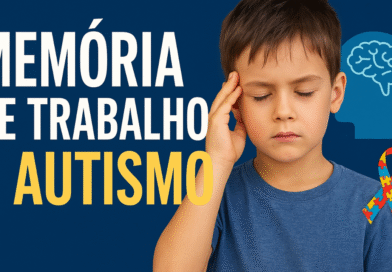 Imagem em tons de azul com o título em letras grandes: “Memória de Trabalho e Autismo”. À esquerda, há um cérebro ilustrado com conexões coloridas que simbolizam a neurociência. À direita, um menino com expressão concentrada toca a têmpora, sugerindo esforço mental. No canto inferior, aparece o laço colorido do autismo, representando a neurodiversidade.